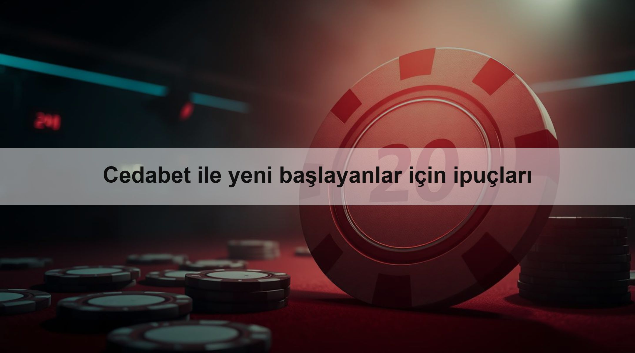 Cedabet ile yeni başlayanlar için ipuçları 1 Cedabet ile yeni başlayanlar için ipuçları